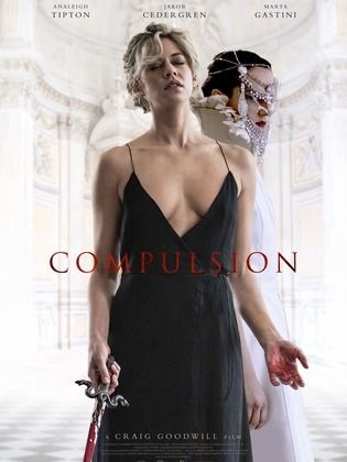 compulsion 2018 movie